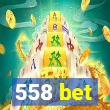 558 bet